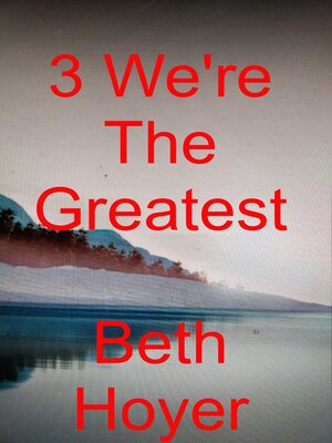 cover image of 3 We're the Greatest